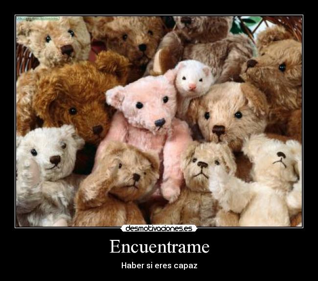 Encuentrame - Haber si eres capaz