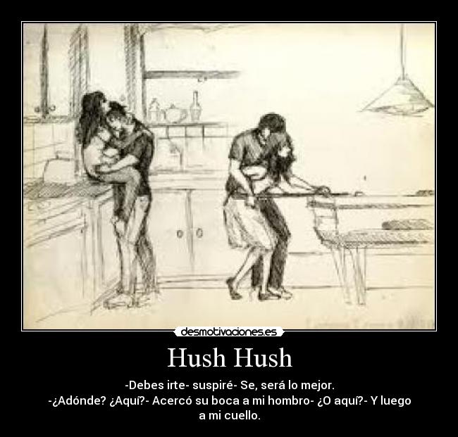 Hush Hush -
