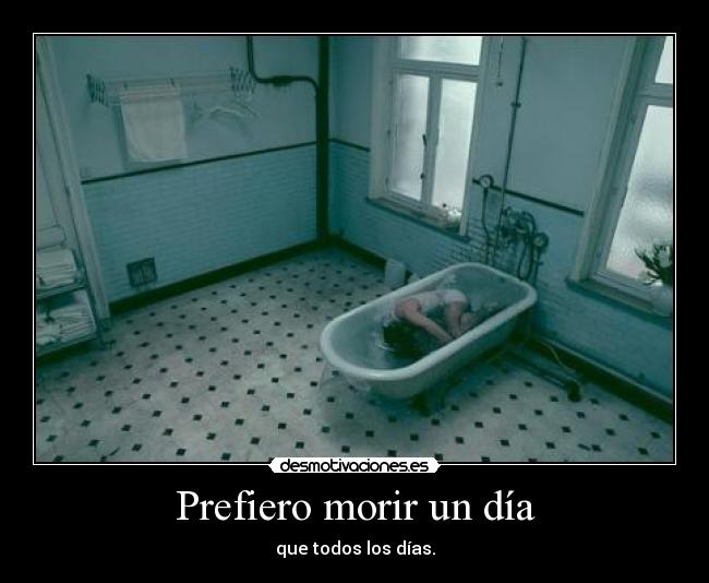 carteles preferible suicidio que muerte cada instante desmotivaciones