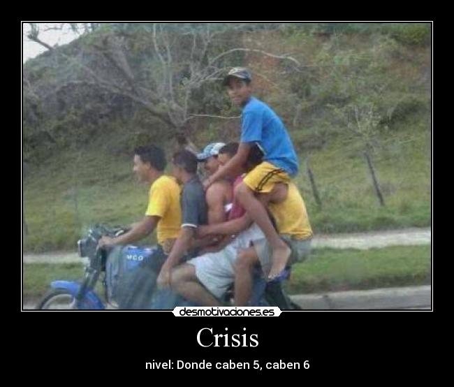 Crisis - nivel: Donde caben 5, caben 6