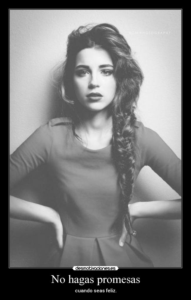 No hagas promesas - 