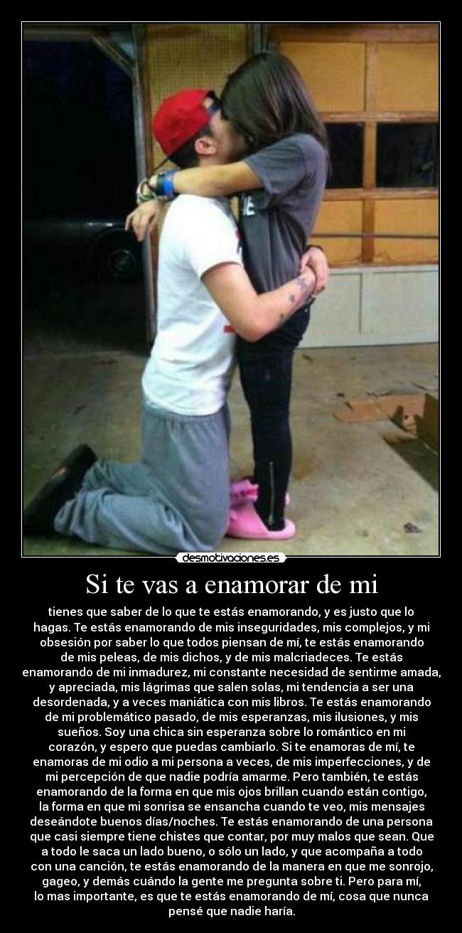 Si te vas a enamorar de mi -