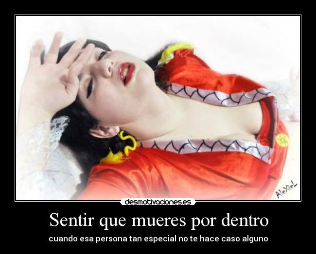 Sentir que mueres por dentro -