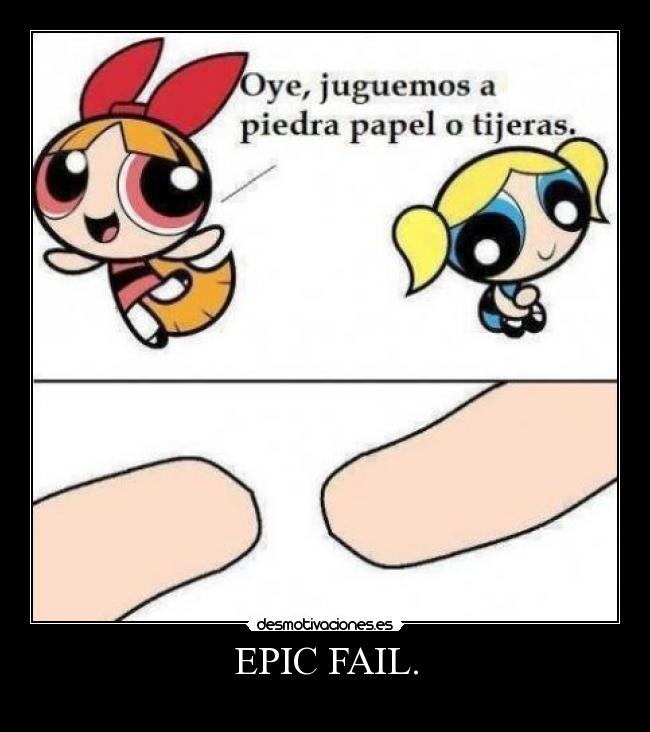 EPIC FAIL. -