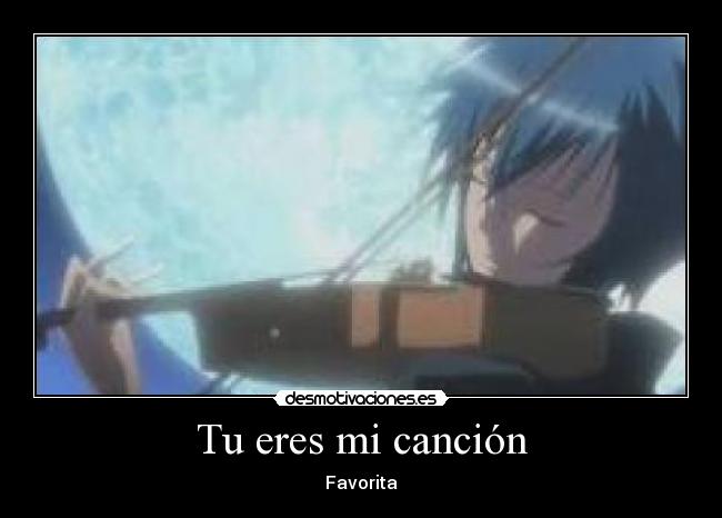Tu eres mi canción - Favorita