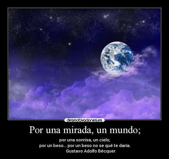 Por una mirada, un mundo; -