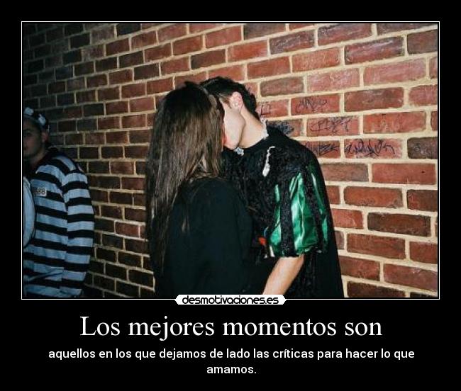 Los mejores momentos son - 