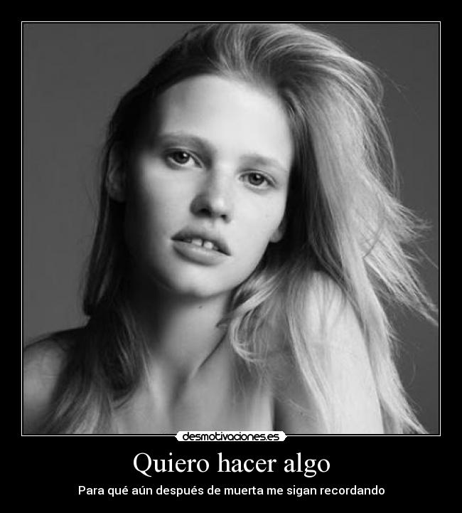 Quiero hacer algo -
