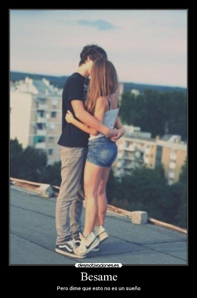 Besame -
