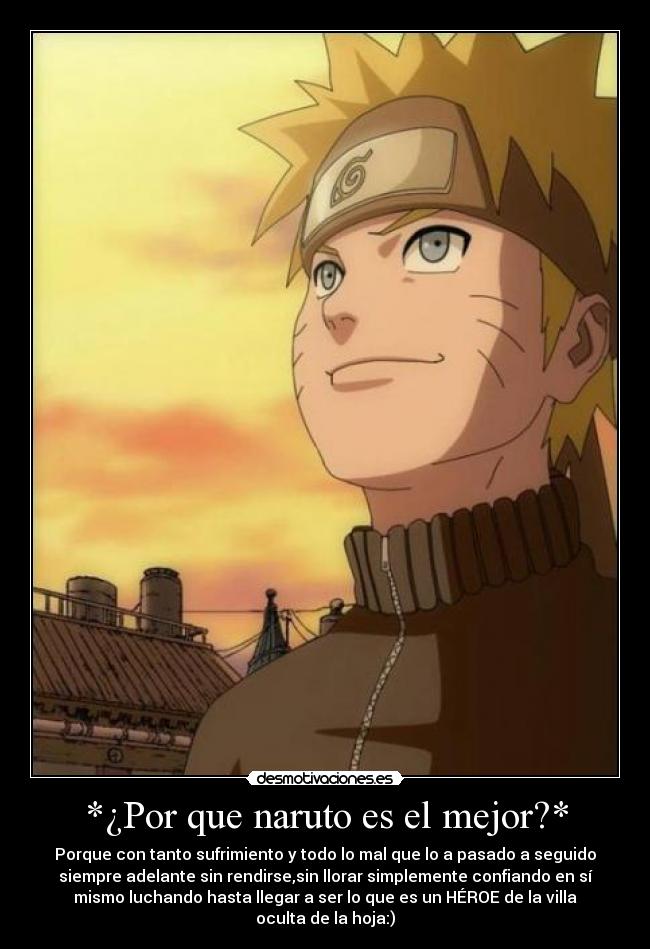 *¿Por que naruto es el mejor?* - 