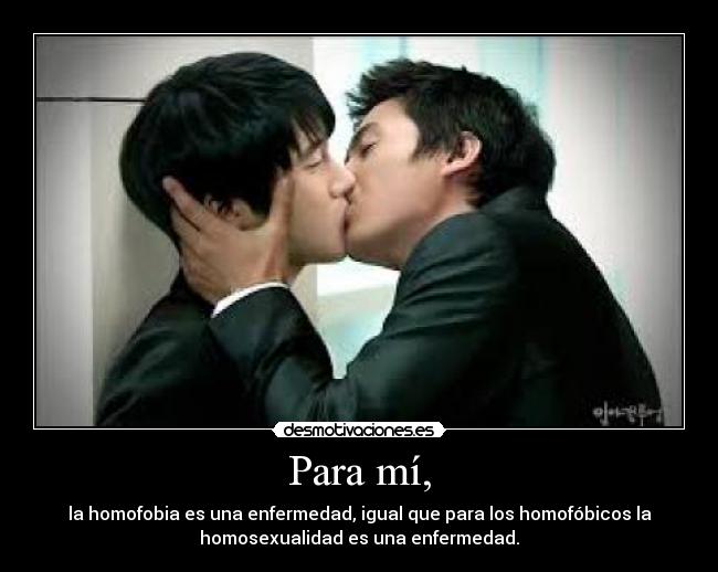 carteles para 8900 homosexual 5600 homofobia 34123 enfermedad 0980 homosexualidad desmotivaciones