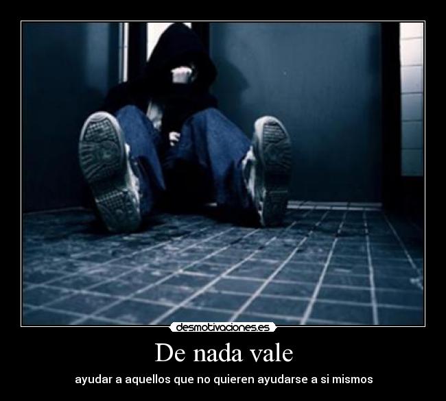 De nada vale -