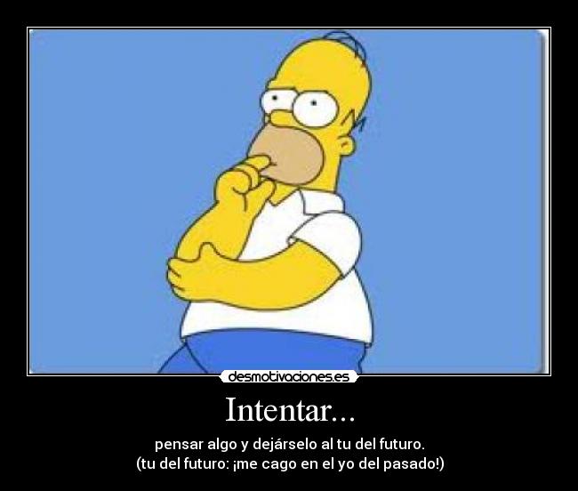 Intentar... -