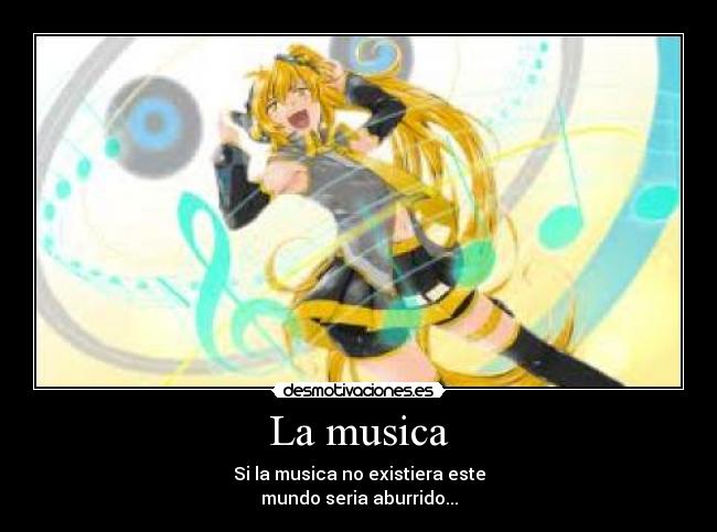 La musica -
