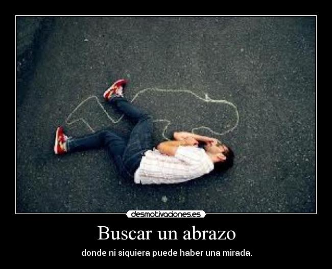 Buscar un abrazo -