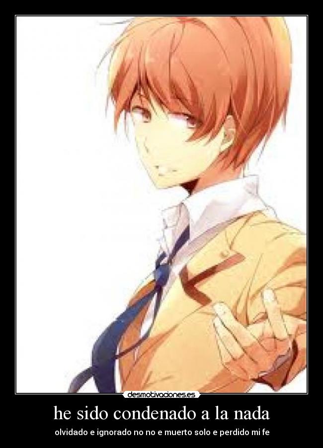 he sido condenado a la nada - 