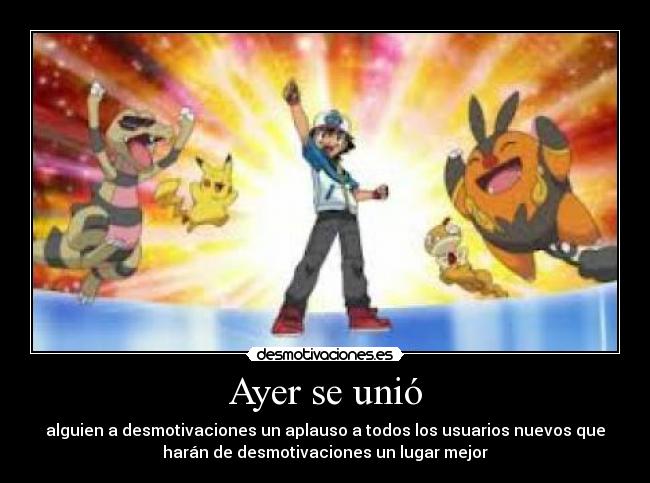 Ayer se unió - alguien a desmotivaciones un aplauso a todos los usuarios nuevos que
harán de desmotivaciones un lugar mejor