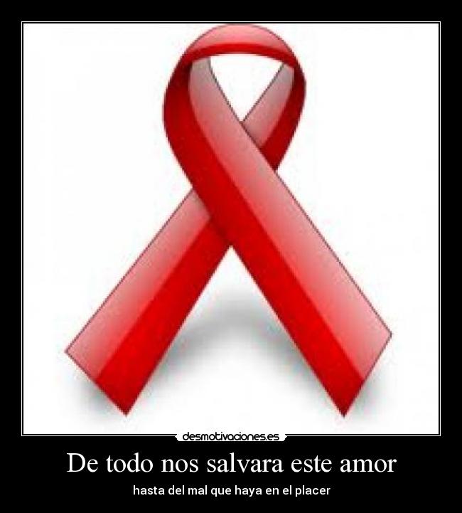 carteles amor sida desmotivaciones