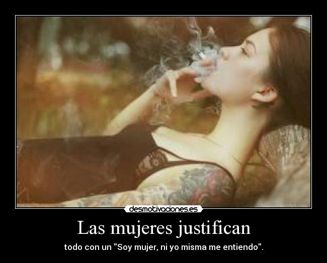 Las mujeres justifican -