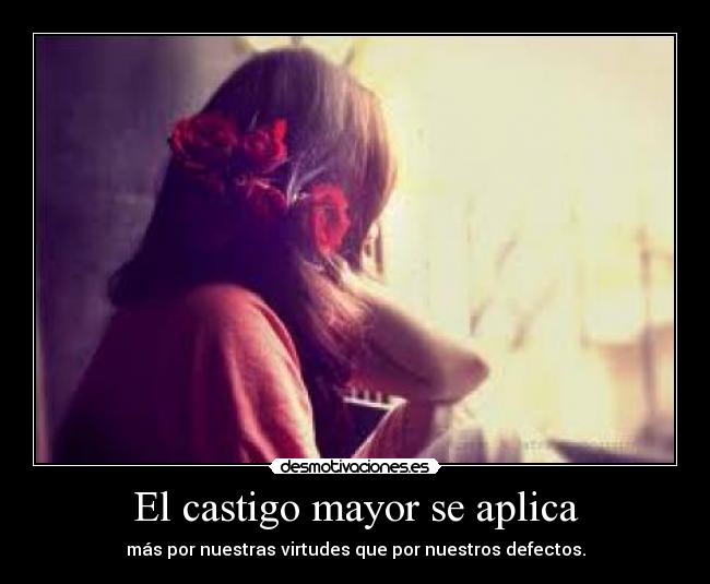 El castigo mayor se aplica -