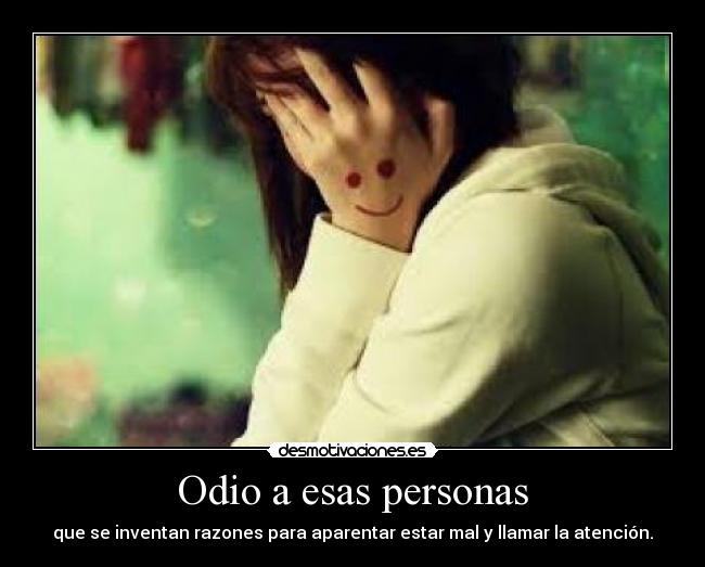 Odio a esas personas -