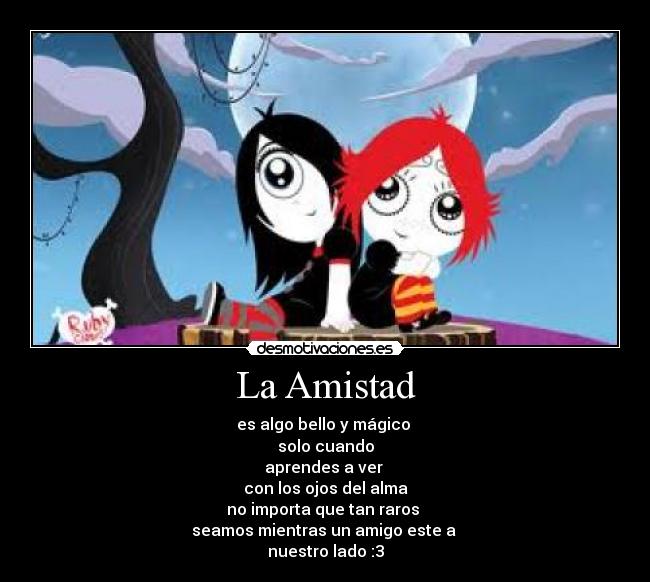 La Amistad -