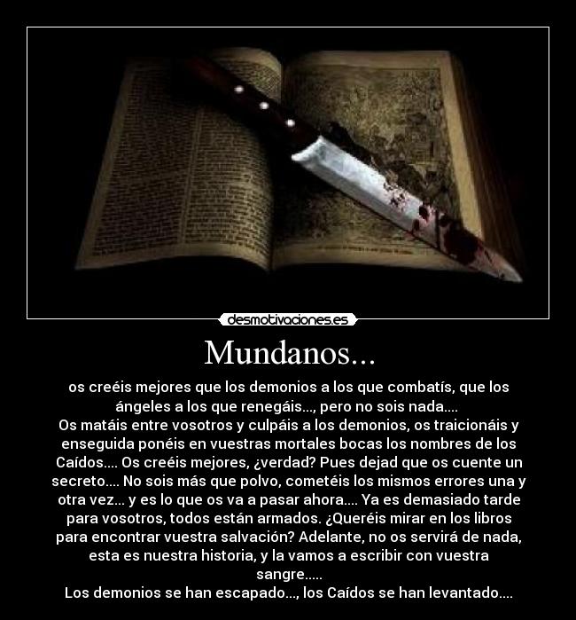 Mundanos... -