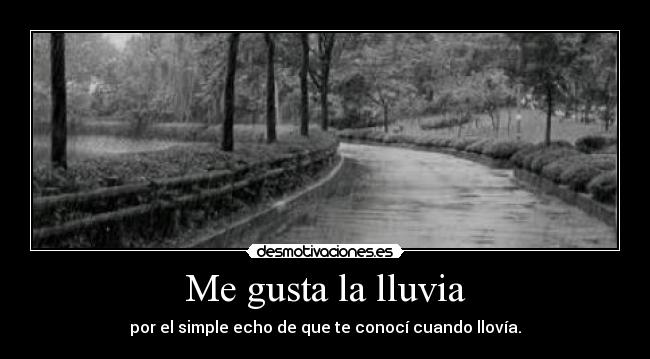 Me gusta la lluvia -