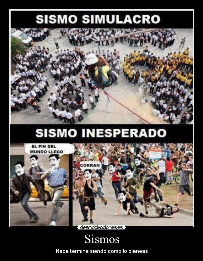 Sismos - Nada termina siendo como lo planeas