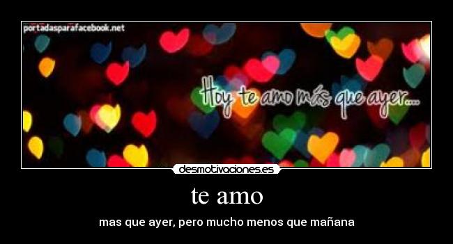 te amo -