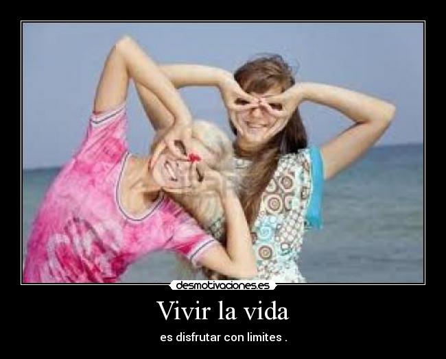 Vivir la vida -