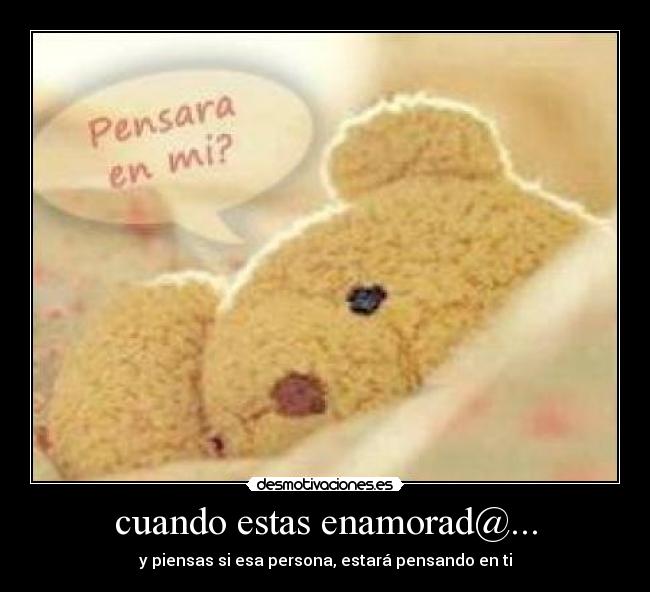 cuando estas enamorad@... -