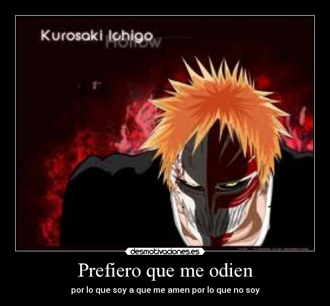 Prefiero que me odien -