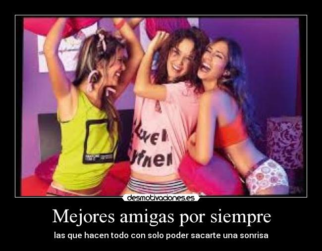 Mejores amigas por siempre -