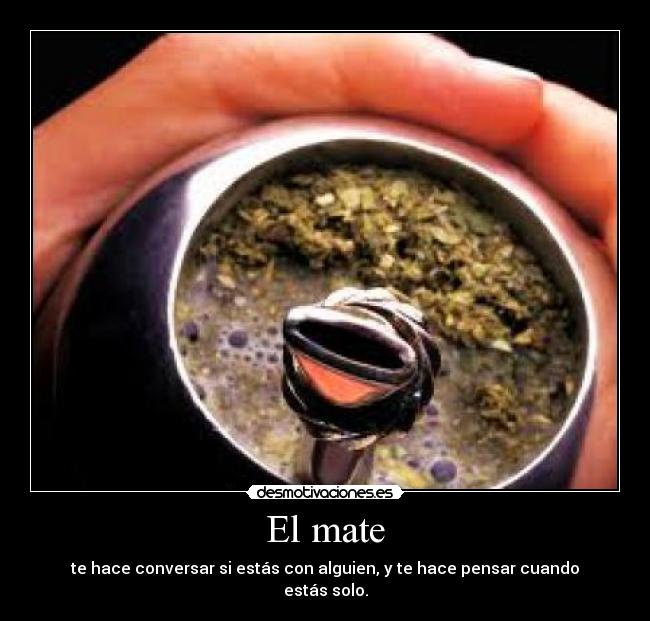 El mate -