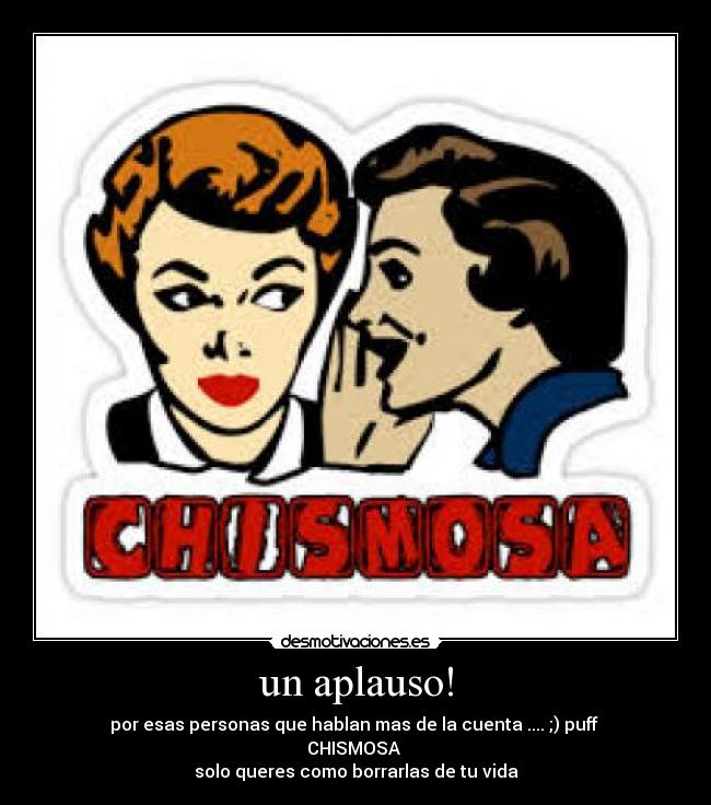 carteles chismosas desmotivaciones