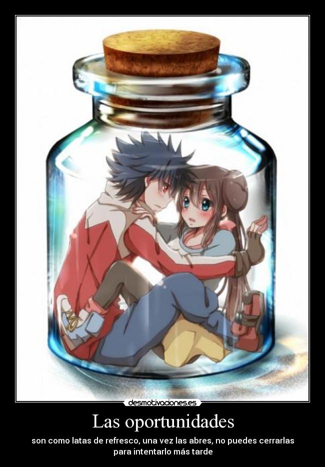 Las oportunidades -