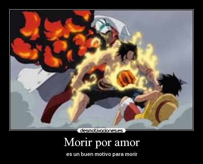 carteles amor ace puno fuego one piece desmotivaciones