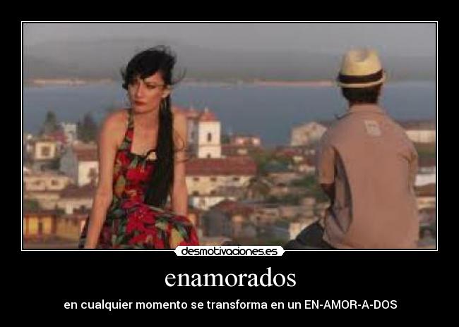 enamorados - en cualquier momento se transforma en un EN-AMOR-A-DOS