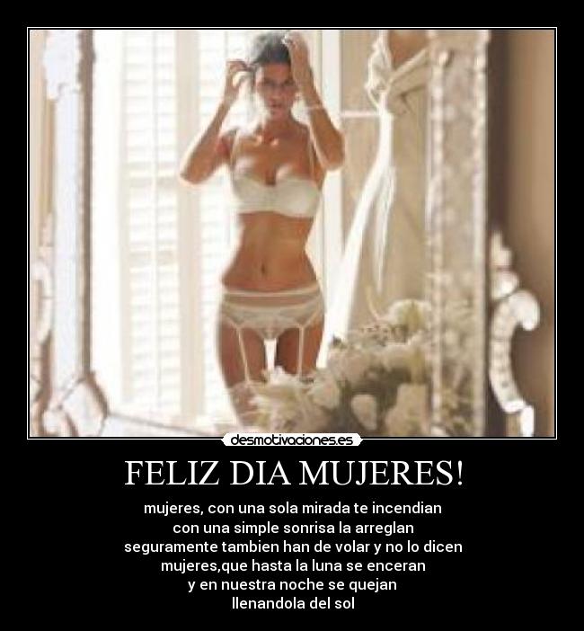 FELIZ DIA MUJERES! -