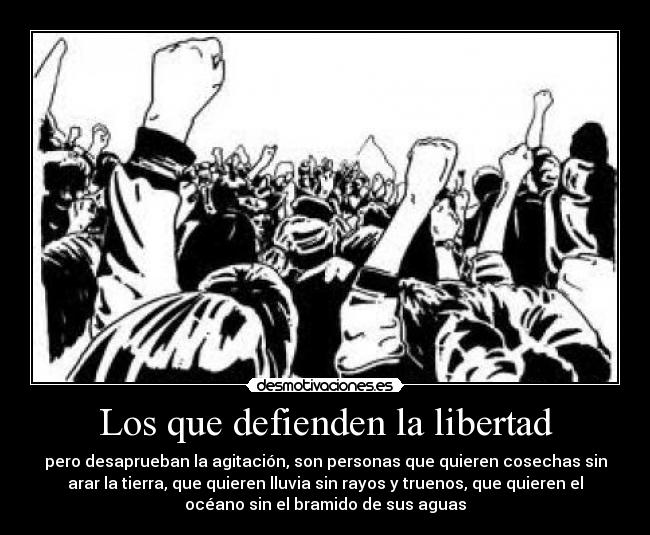 Los que defienden la libertad -