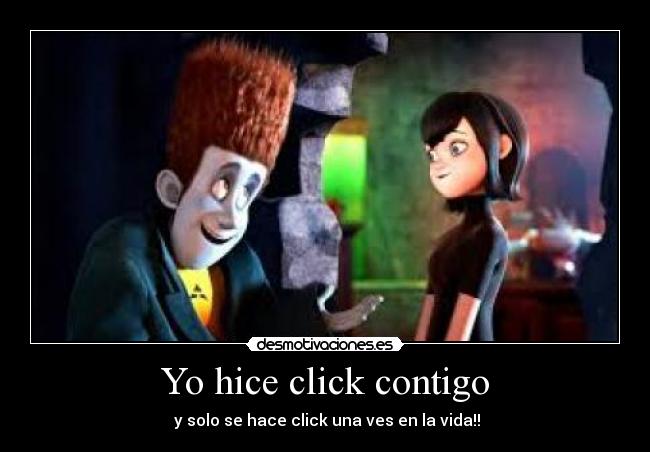 Yo hice click contigo - 