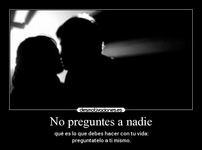 carteles beso preguntes desmotivaciones