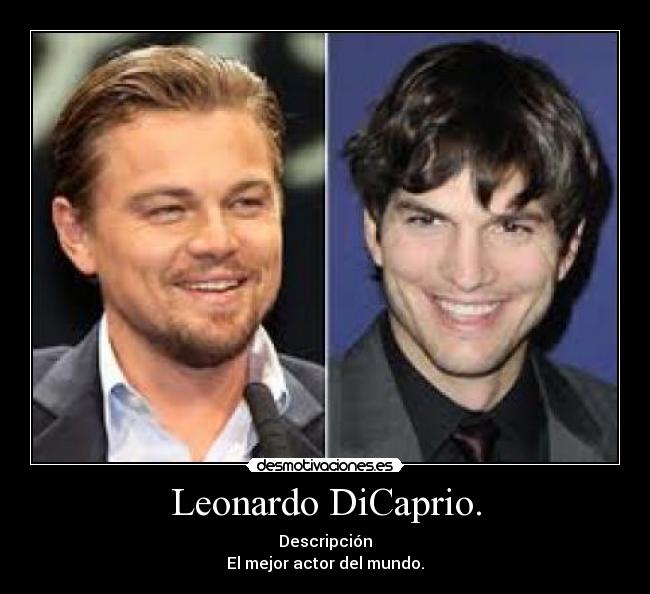Leonardo DiCaprio. -