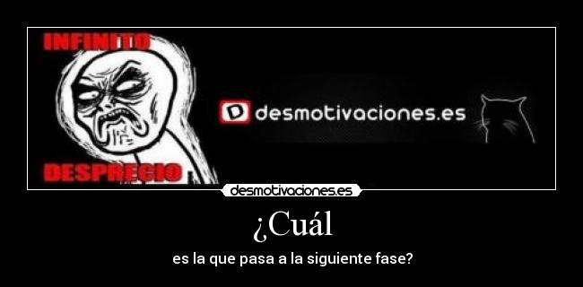 ¿Cuál - es la que pasa a la siguiente fase?