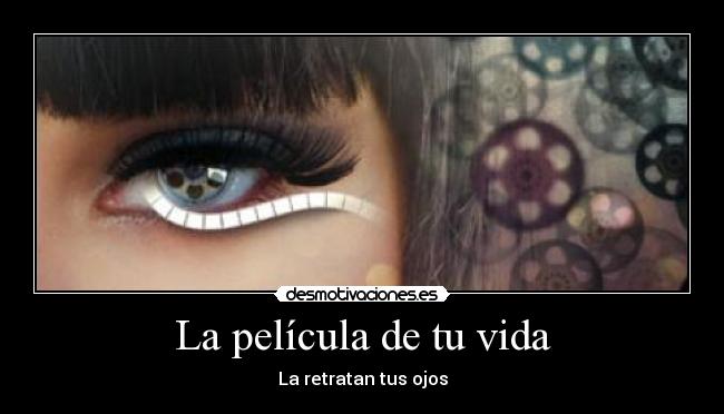 La película de tu vida -