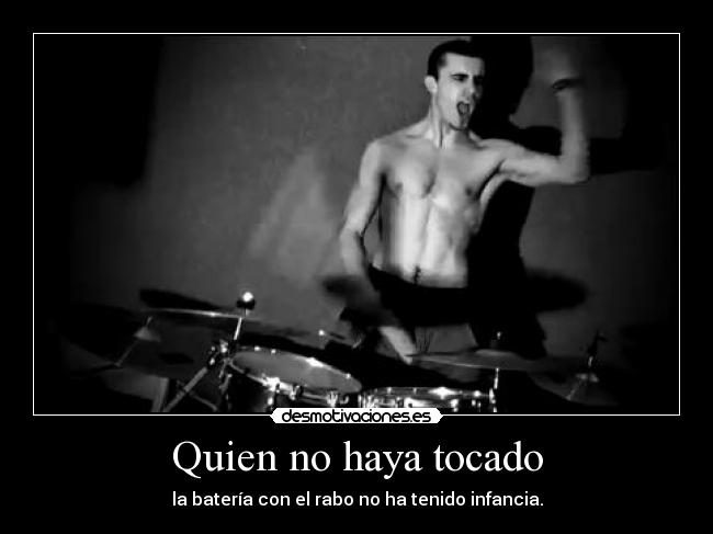 Quien no haya tocado - 