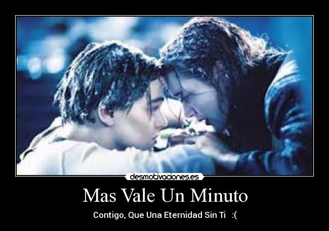 Mas Vale Un Minuto - 