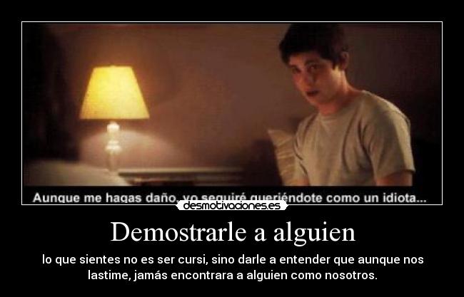 Demostrarle a alguien -