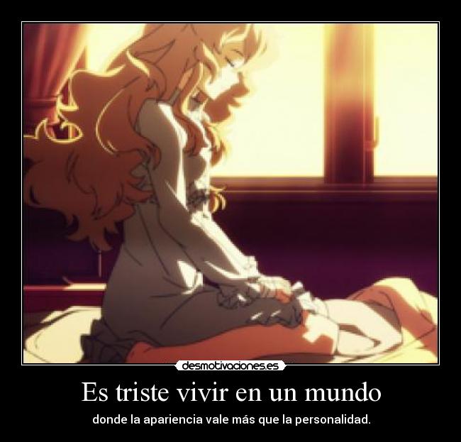 Es triste vivir en un mundo - 